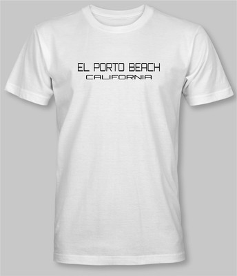 El Porto Beach California T-Shirt surf surfing Los Angeles west coast