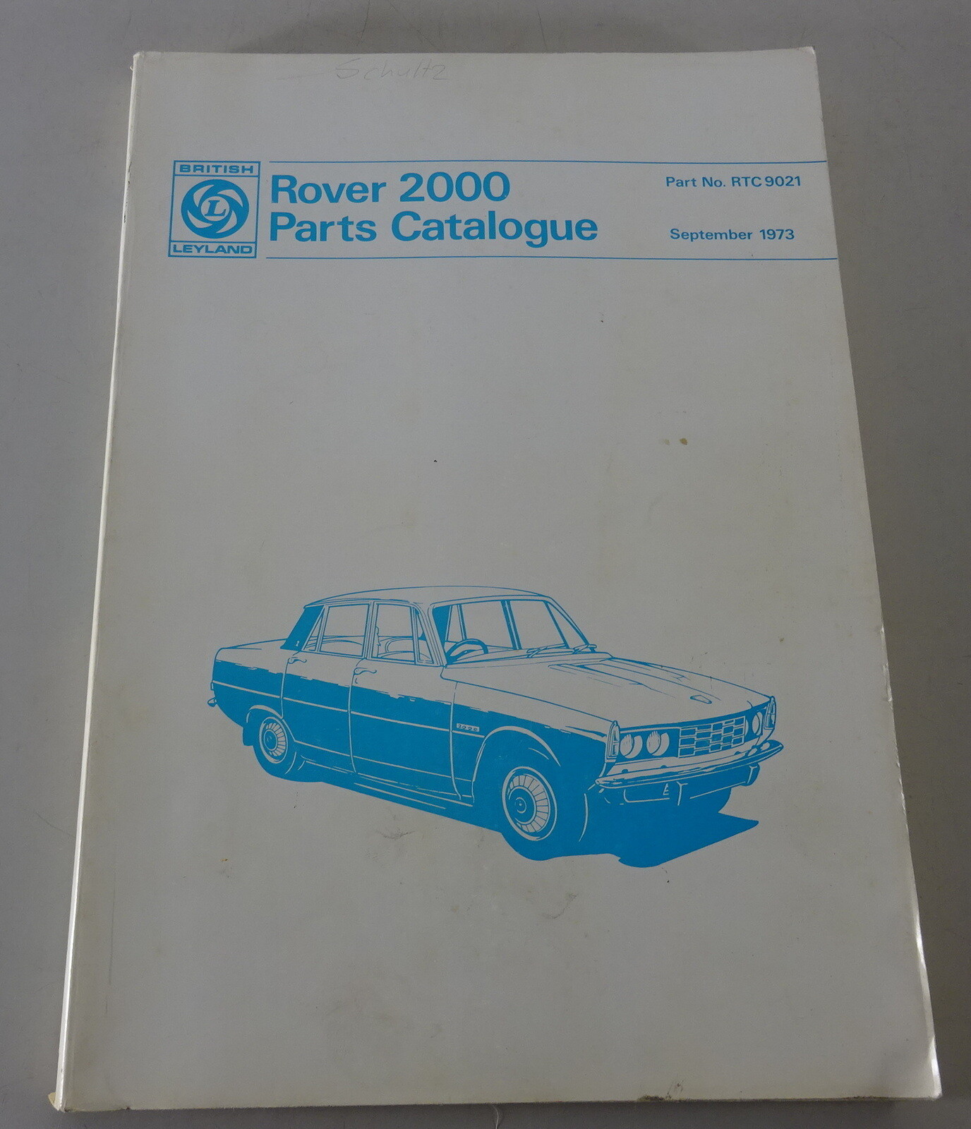 Parts Catalog / Spare Parts List Rover 2000 P6 As Of 09/1973