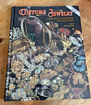 Costume Jewelry A Practical Handbook and Value Guide by Fred Rezazadeh Hardcover
