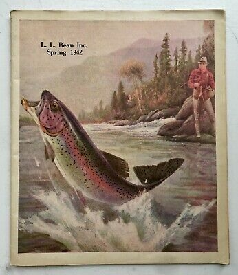 Vintage L L BEAN Inc Maine Catalogue. Spring 1942. Fishing, Hunting. RARE.