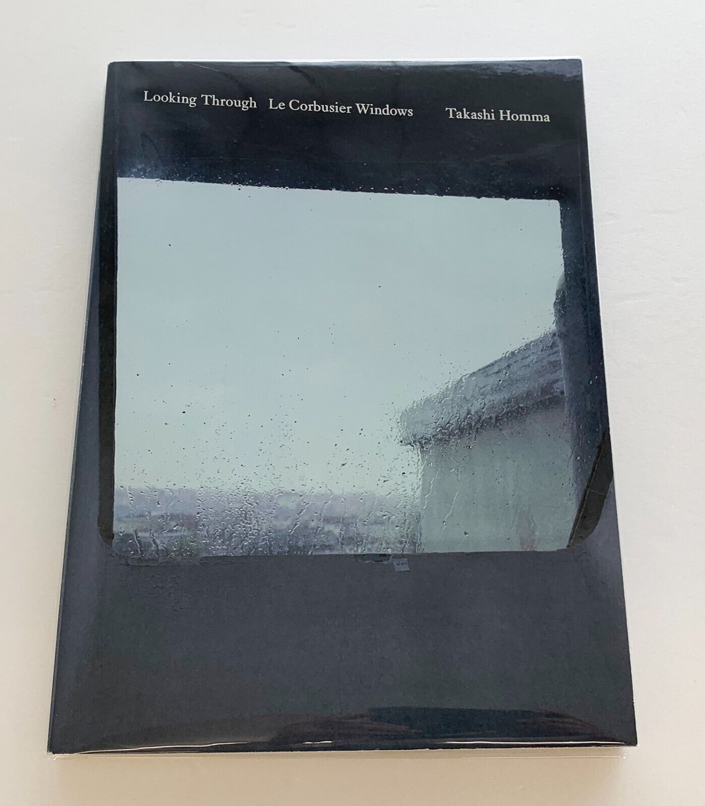 Takashi Homma: Looking Through Le Corbusier Windows, WALTHER KÖNIG, 2019 Takashi Homma: Looking Through Le Corbusier Windows, WALTHER KÖNIG, 2019