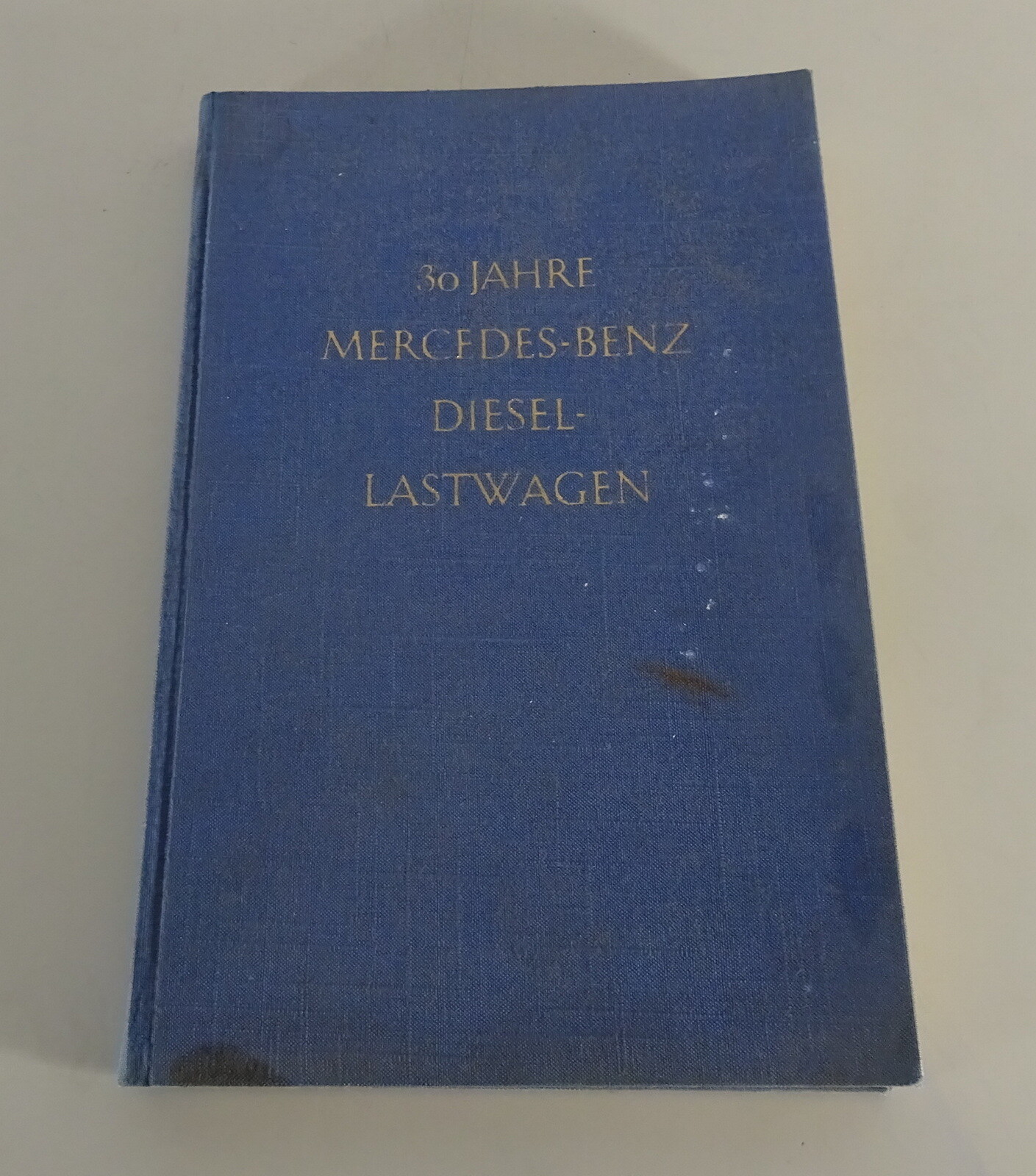 Chronik 30 Jahre Mercedes-Benz Diesel-LKW Ausgabe 1953 | eBay