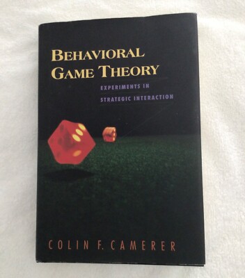 Colin F. Camerer Behavioral Game Theory (Hardback)
