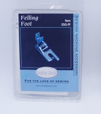 NEW Baby Lock Felling Foot ESG-FF NEW for Groups A, B, C, D, E, F, G, H