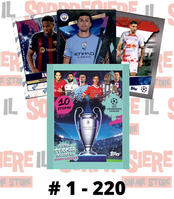 Topps UEFA Champions 2022-2023 Stickers of your choice From N°1 Stylish N°220