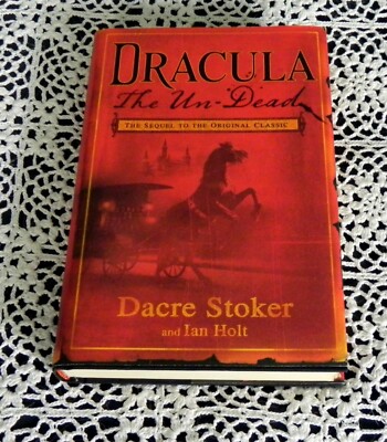 Dracula The Un-Dead by Dacre Stoker SIGNED Sequel to the Original Classic HC