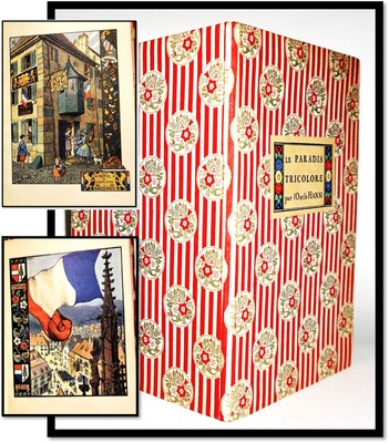 Hansi Le Paradis Tricolore 1918 French Alsace Celebration WW I Full Color Illust