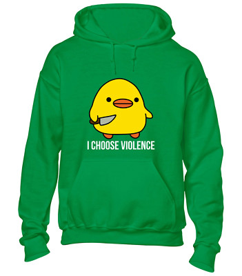 DUCK I CHOOSE VIOLENCE HOODY HOODIE FUNNY JOKE MEME DESIGN COOL TOP