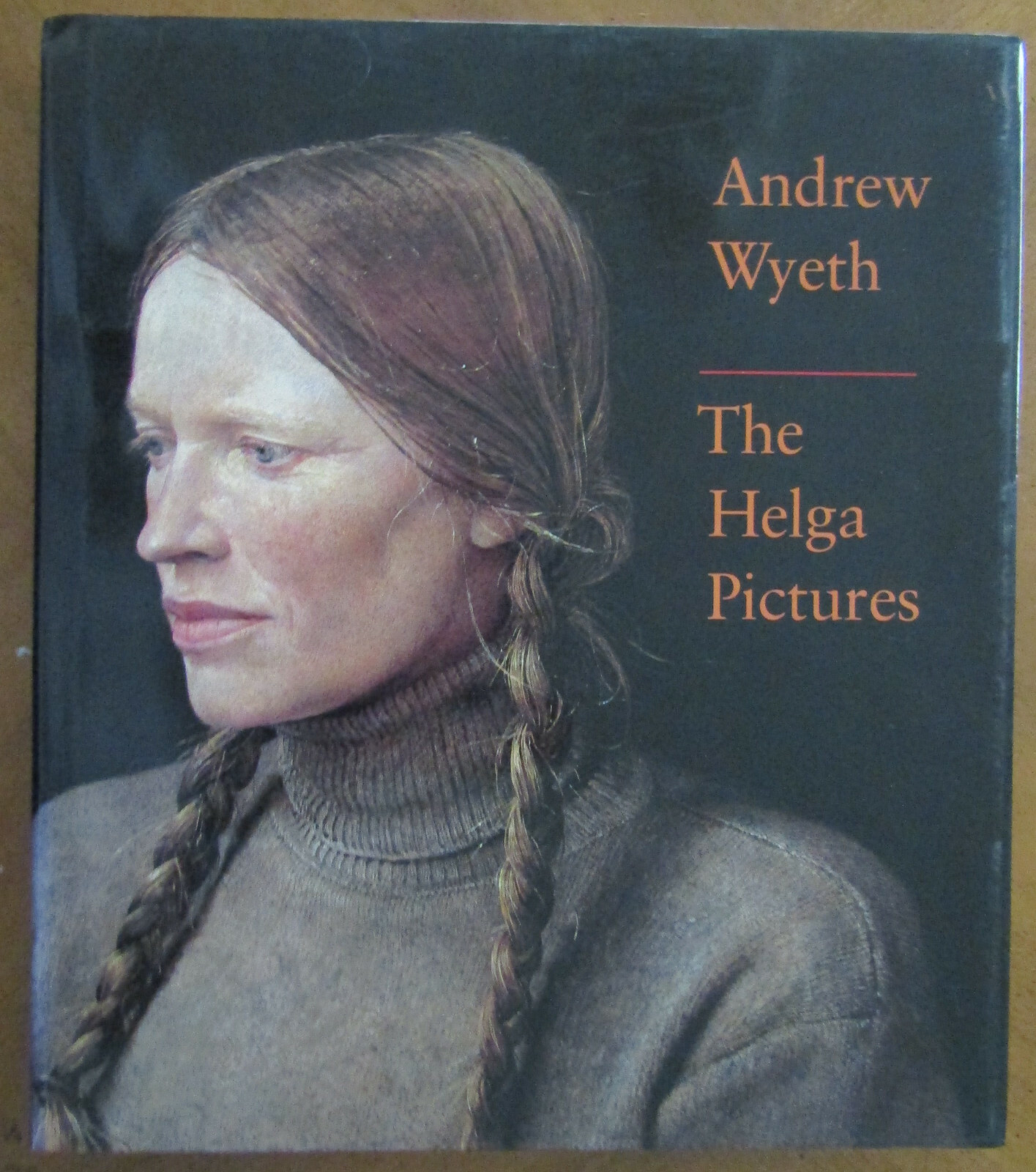 ANDREW WYETH: THE HELGA PICTURES John Wilmerding HBDJ 1987