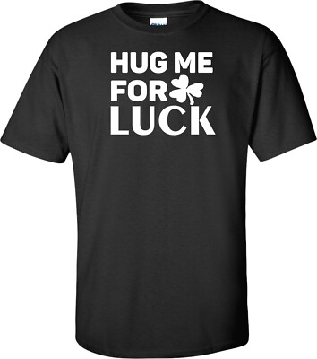Hug Me For Luck T-Shirt Lüstig Funny Neu Nice Halloween, Weihnachten, Famillie