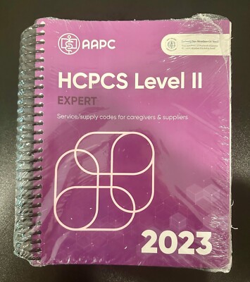 AAPC HCPCS Level II Expert 2023: Service/Supply Codes for Caregivers & Suppliers