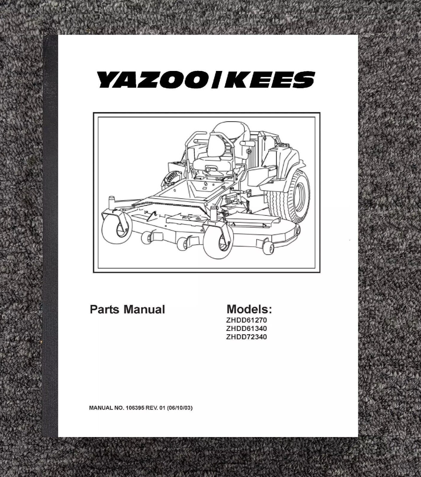 ikuページ(o^^o) Service Parts Manual Yazoo-Kees Zero Turn Mower ZHDD61270