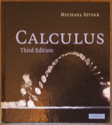 Calculus Third Edition, Hardcover by Michael Spivak