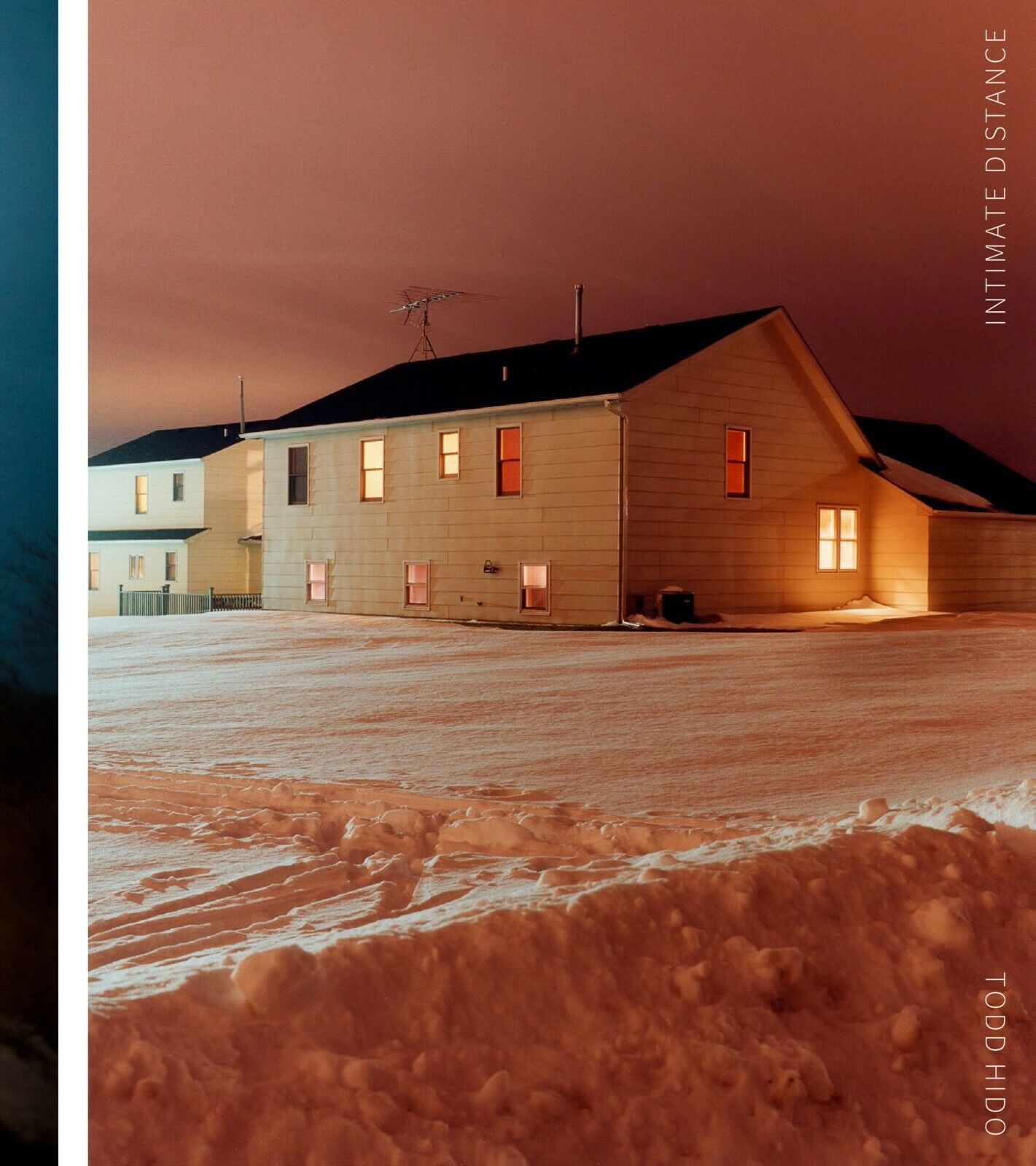 TODD HIDO: Intimate Distance 25 Years of Photographs 2016 TODD HIDO: Intimate Distance 25 Years of Photographs 2016