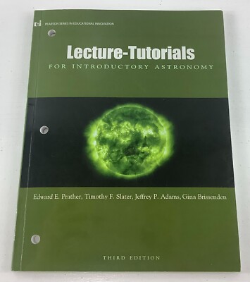Lecture- Tutorials for Introductory Astronomy by Tim Slater, Edward Prather,...