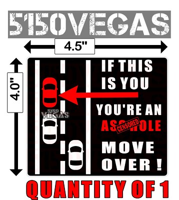 MOVE OVER IF THIS IS YOU YOU'RE AND AS$HOLE STICKER DECAL FUNNY SNOWFLAKE HUMOR