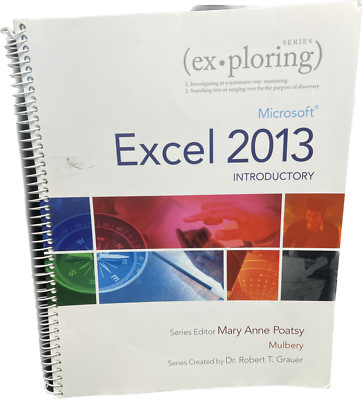 EXPLORING: MICROSOFT POWERPOINT 2013, INTRODUCTORY By Mary Anne Poatsy & Amy M.