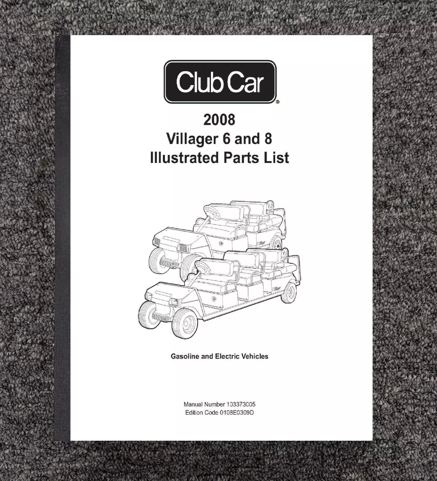 2008 Gas Electric Golf Cart Service Parts Man Fits Club Car