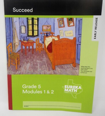 Eureka Math TEKS Edition SUCCEED Grade 5 Module 1 & 2 Workbook