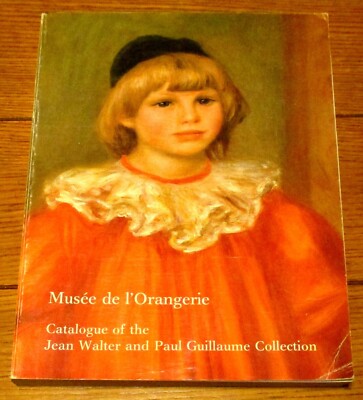 1987 Musee de L'Orangerie Catalogue of the Jean Walter & Paul Guillaume Col.