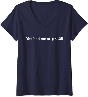 Stats Humor P Value Statistically Significant Ladies' V-Neck Tshirt