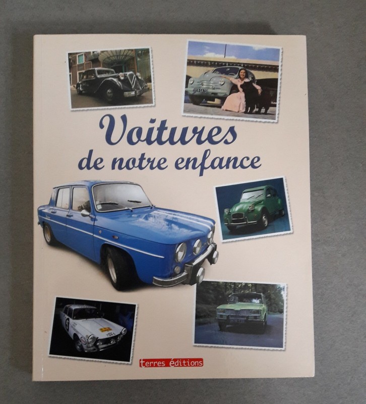 Voitures De Notre Enfance Par F. Dreer, 2008