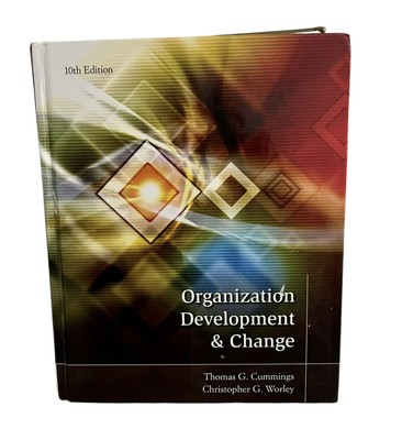 Organization development and change 10th Edition Book by Edgar F Huse C3