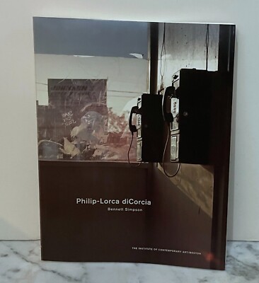 PHILIP-LORCA DICORCIA AT THE INSTITUTE OF CONTEMPORARY ART, BOSTON - 2007