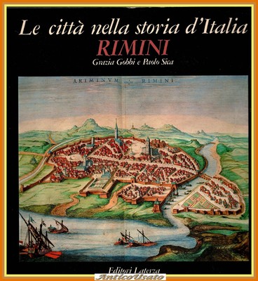 RIMINI LE CITTÀ NELLA STORIA D'ITALIA di Grazia Gobbi P Sica 1982 Laterza Libro