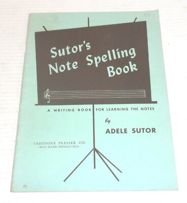Vintage Sutor's Note Spelling Book For Learning The Notes (1915) PLEASE READ