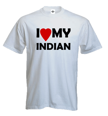I Love Mein Indian, Geburtstag, Spaß, TShirt