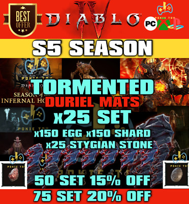  Diablo 4 TORMENTED DURIEL MATS x25 x150 EGG+ x150 SHARD+ x25 STYGIAN STONE 