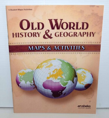 A Beka Old World History & Geography Maps & Activities 4th edition