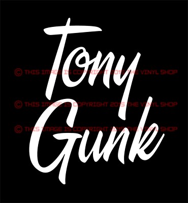 ''Tony Gunk'' Funny Impractical Jokers Decal Sticker Brian Q Quinn phrase