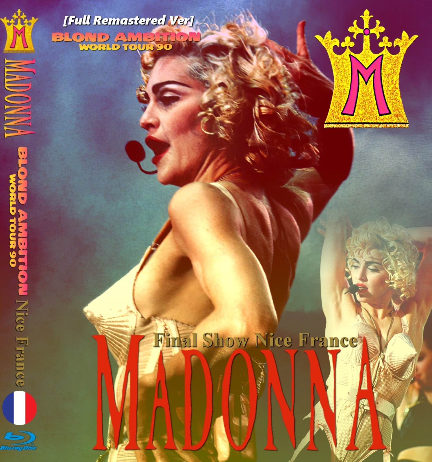 Madonna - Blond Ambition Tour 1990 Final / Nice France Blu
