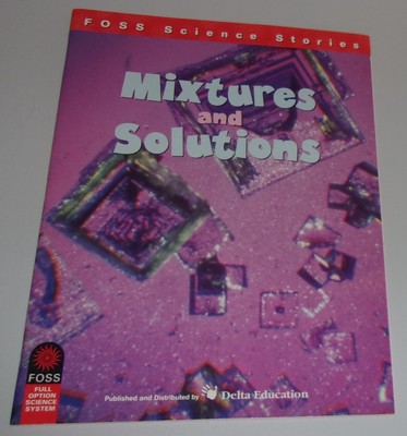 Mixtures and Solutions FOSS Science Stories
