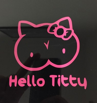 Hello Titty Fun Auto Aufkleber Sticker Folie Decor