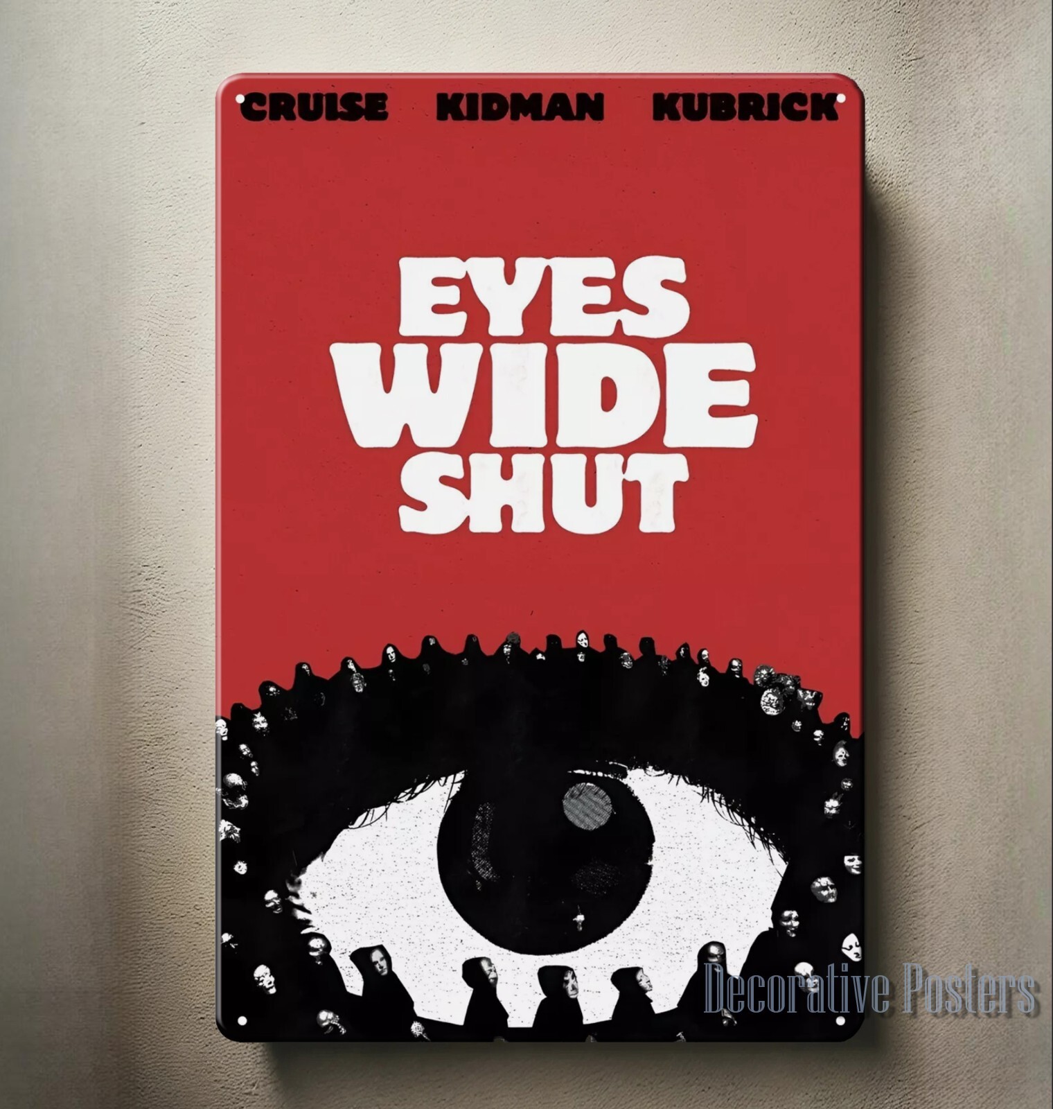 Eyes Wide Shut Movie Metal Poster - Collectable Tin Sign Eyes Wide Shut Movie Metal Poster - Collectable Tin Sign