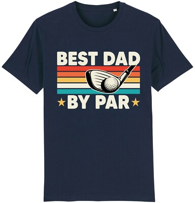 Best Dad By Par T-Shirt Funny Golf Golfer Golfing Father's Day Gift For Dad Him