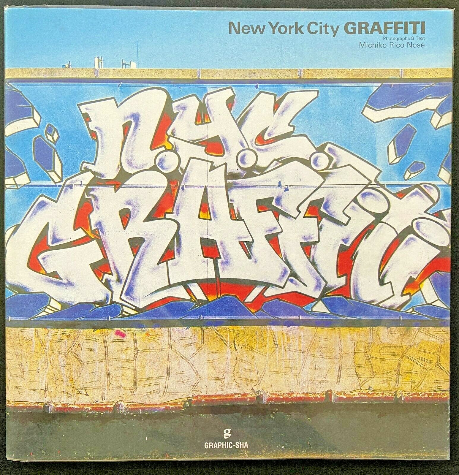 New York City’s Graffiti Writers グラフィティ Autograf: New York City's Graffiti Writers | REVS 文 / Peter
