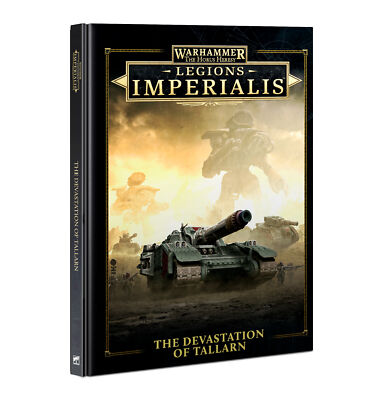 (Book) Legions Imperialis: Devastation of Tallarn Warhammer