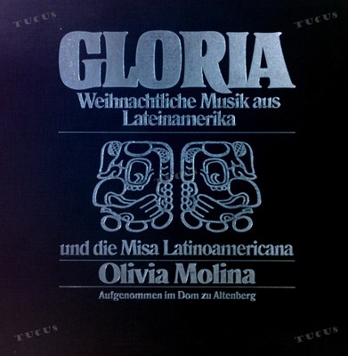 Olivia Molina - Gloria - Weihnachtliche Musik Aus Lateinamerika, Misa.. 2LP '*