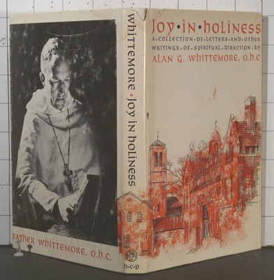 Joy in Holiness  by Alan G. Whittemore  1964 Hardcover   392