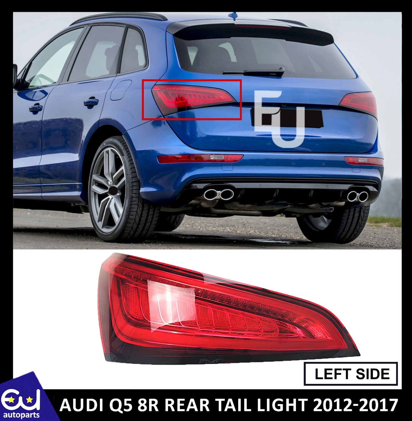 FOR AUDI Q5 8R 12-17 LED REAR TAIL LIGHT LAMP RED INDICATOR PASSENGER SIDE LEFT