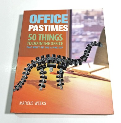 Office Pastimes - 50 Things to do in the Office -Funny DIY Hacks -Great Gift LN!