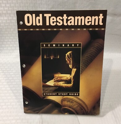 LDS MORMON / OLD TESTAMENT SEMINARY STUDENT STUDY GUIDE / PB