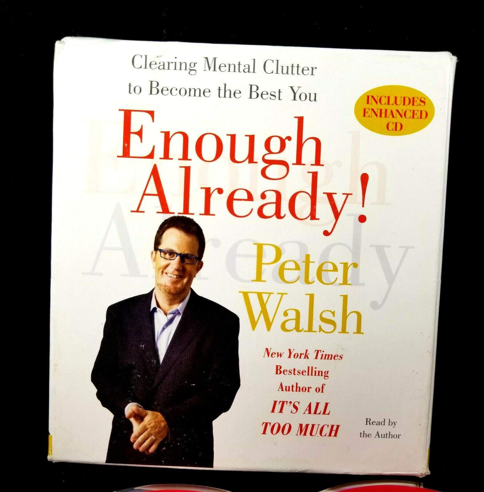 Enough Already! : Clearing Mental Clutter by Peter Walsh  Book on CD Set