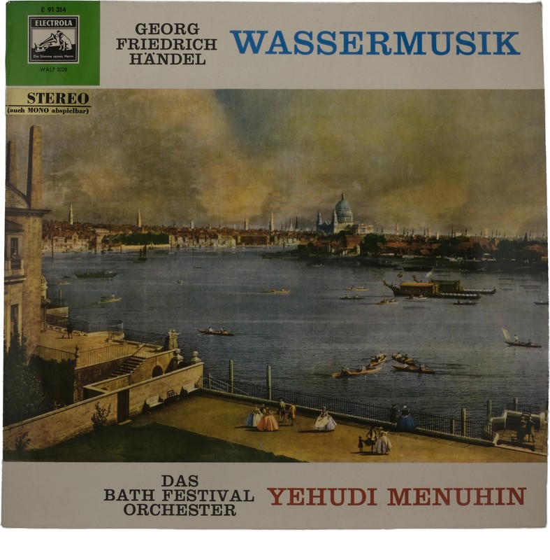 HÃ¤Ndel, Yehudi Menuhin - Musique Sur L'Eau (Wassermusik)