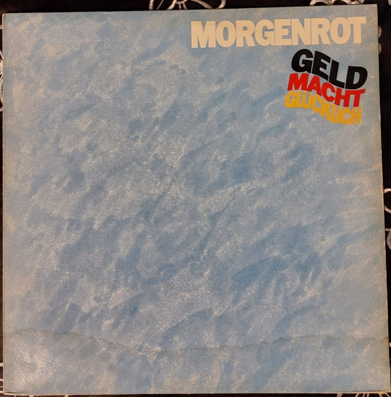 Morgenrot - Geld Macht GlÃ¼Cklich (1982) - Lp