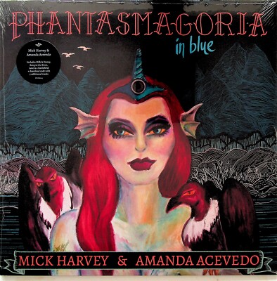 Mick Harvey & Amanda Acevedo   Phantasmagoria In Blue LP (NEW* 2023 Vinyl) 